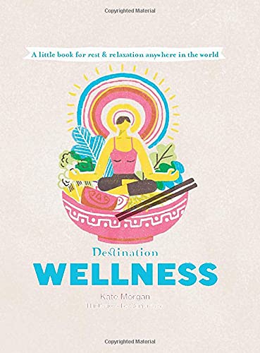 Destination Wellness - KATE MORGAN - WENJIA TANG