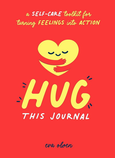 Hug This Journal - EVA OLSEN