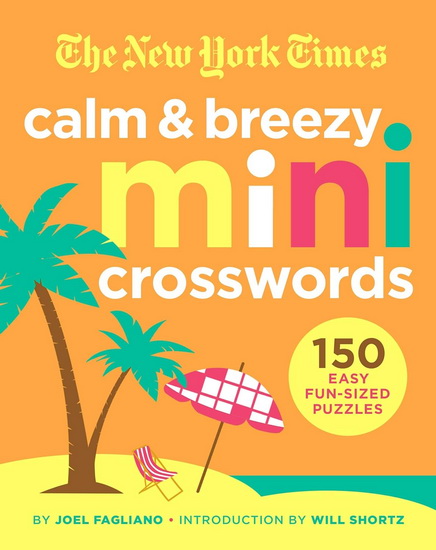 The New York Times Calm and Breezy Mini Crosswords - COLLECTIF