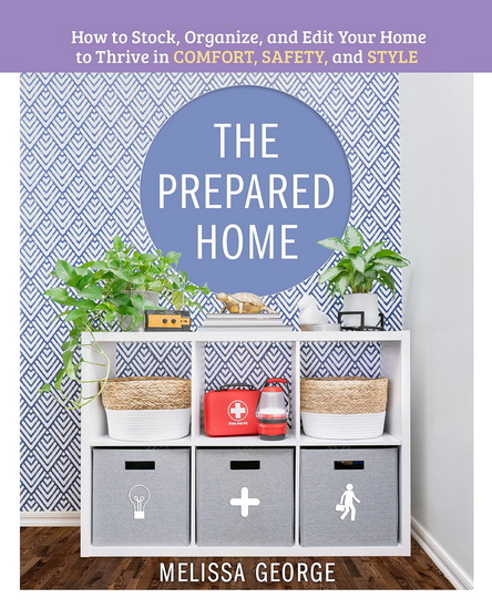 The Prepared Home - MELISSA GEORGE