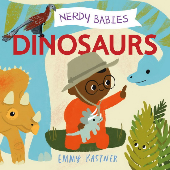 Nerdy Babies: Dinosaurs - EMMY KASTNER