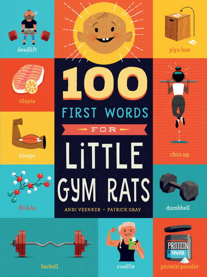 100 First Words for Little Gym Rats - ANDREA VEENKER - PATRICK GRAY