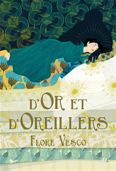D'or et d'oreillers - FLORE VESCO