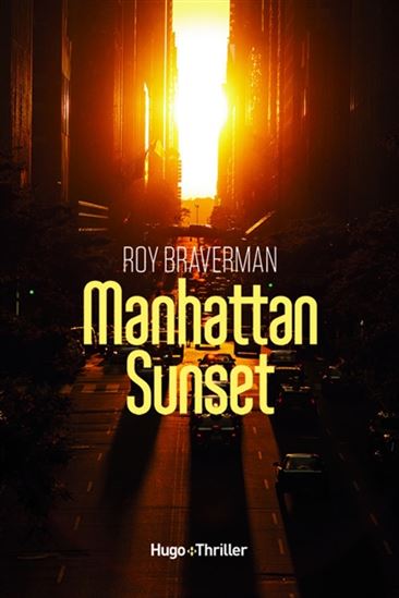 Manhattan sunset - ROY BRAVERMAN