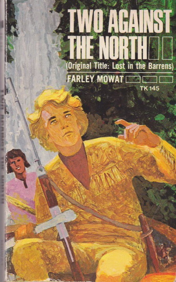 Two Against the North - FARLEY MOWAT