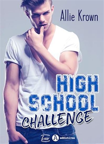 High school challenge - ALLIE KROWN
