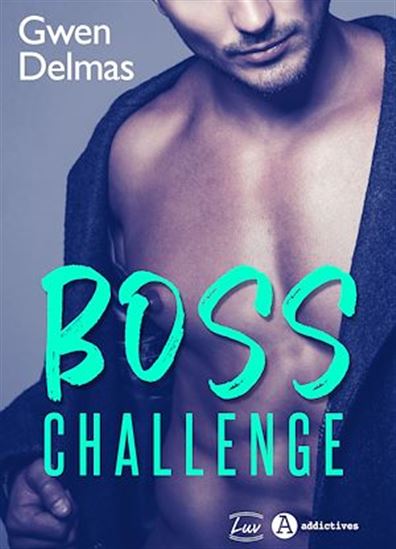 Boss Challenge - GWEN DELMAS