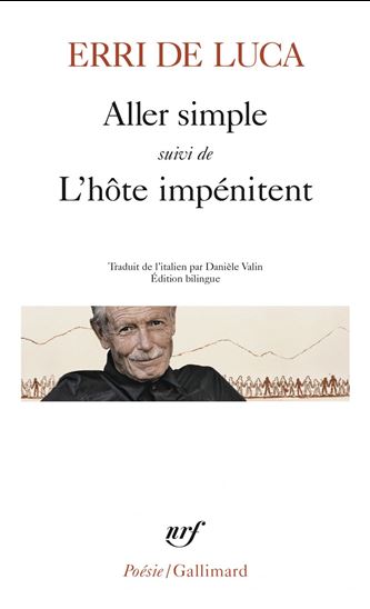 Aller simple suivi de L'hôte impénitent - ERRI DE LUCA