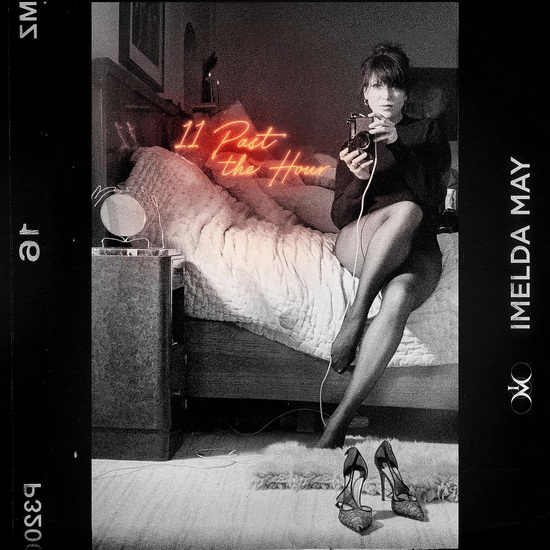 11 Past The Hour - IMELDA MAY