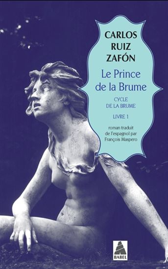 Cycle de la brume T.01 Le prince de la brume - CARLOS RUIZ ZAFON