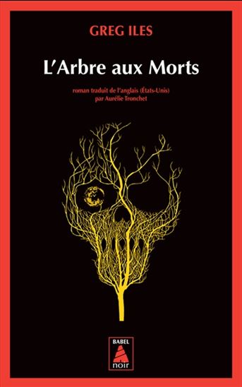 L&#39;Arbre aux morts - GREG ILES
