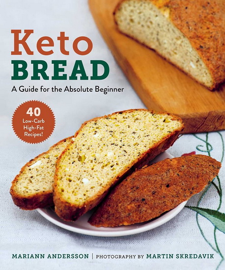 KETO BREAD - MARIANN ANDERSSON