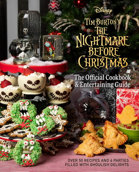 NIGHTMARE BEFORE CHRISTMAS COOKBOOK & ENTERTAINING GUIDE - KIM LAIDLAW