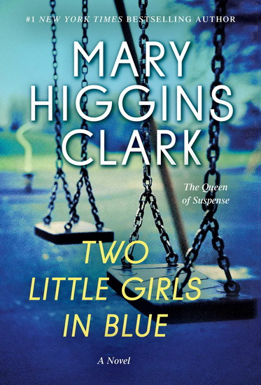 TWO LITTLE GIRLS IN BLUE - MARY HIGGINS CLARK