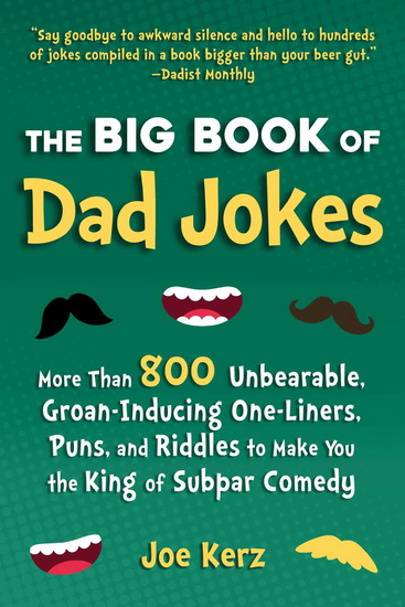 BIG BOOK OF DAD JOKES - JOE KERZ
