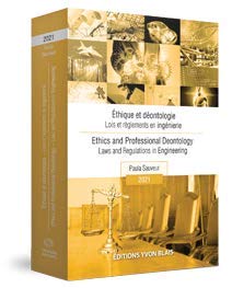 Éthique et déontologie : lois et règlements en ingénierie 2021/Ethics and Professional Deontology: Laws and Regulations in Engineering 2021 - PAULA SAUVEUR