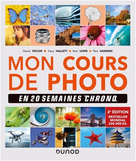 Mon cours de photo en 20 semaines chrono 2e éd. - COLLECTIF