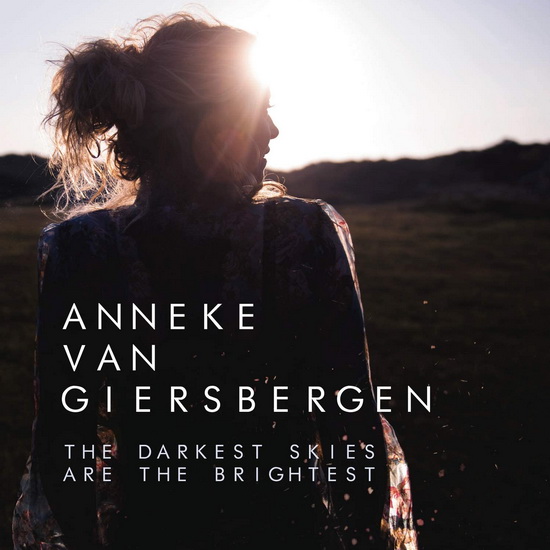 The Darkest Skies Are The Brightest (Vinyl+CD) - ANNEKE VAN GIERSBERGEN