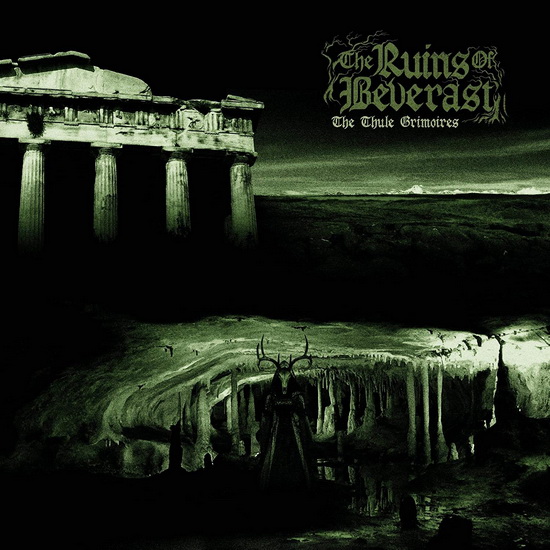 The Thule Grimoires (Import) - THE RUINS OF BEVERAST