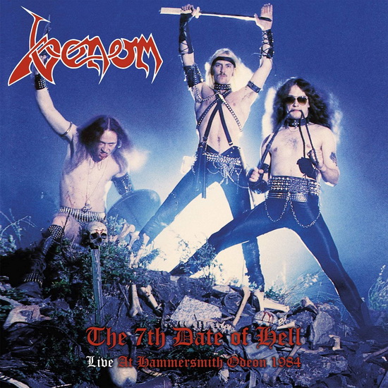 The 7th Date Of Hell - Live At Hammersmith 1984 (Vinyl) (Import) - VENOM