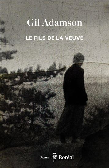 Le Fils de la veuve - GIL ADAMSON