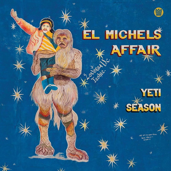 Yeti Season - EL MICHELS AFFAIR
