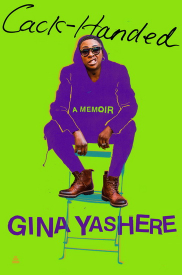 Cack-Handed - GINA YASHERE