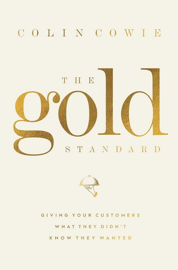 The Gold Standard - COLIN COWIE