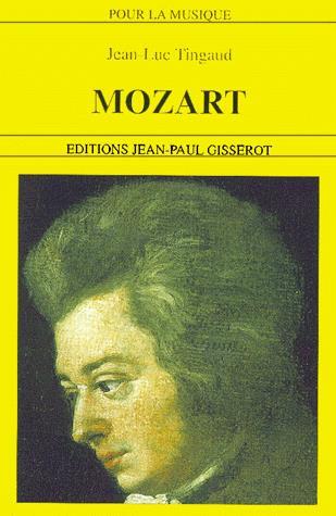 Mozart - JEAN-LUC TINGAUD