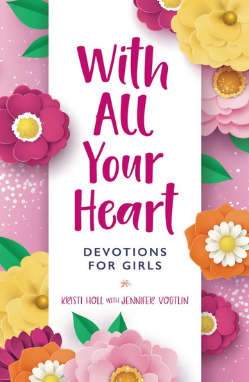 With All Your Heart - KRISTI HOLL