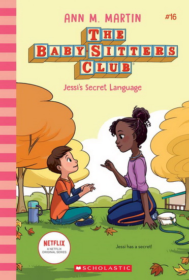 Jessi&#39;s Secret Language #16 - ANN M MARTIN