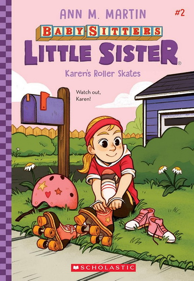 BSLS repackage #2: Karen&#39;s Roller Skates - ANN M MARTIN