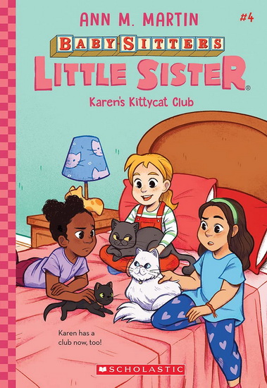 BSLS repackage #4: Karen&#39;s Kittycat Club - ANN M MARTIN