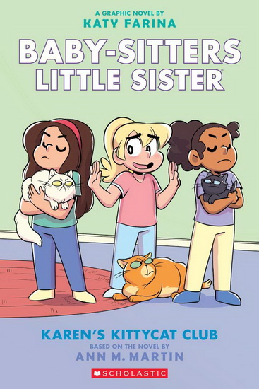 Karen&#39;s Kittycat Club - ANN M MARTIN - KATY FARINA