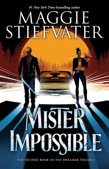Mister Impossible #02 - MAGGIE STIEFVATER