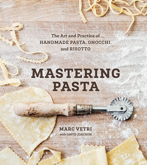 Mastering Pasta - MASTERING PASTA - DAVID JOACHIM