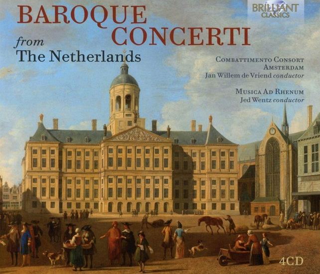 Baroque Concerti from The Netherlands (4CD) - COMPILATION CLASSIQUE