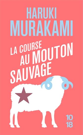 La Course au mouton sauvage - HARUKI MURAKAMI