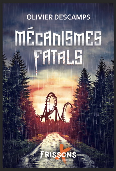 Mécanismes fatals - OLIVIER DESCAMPS