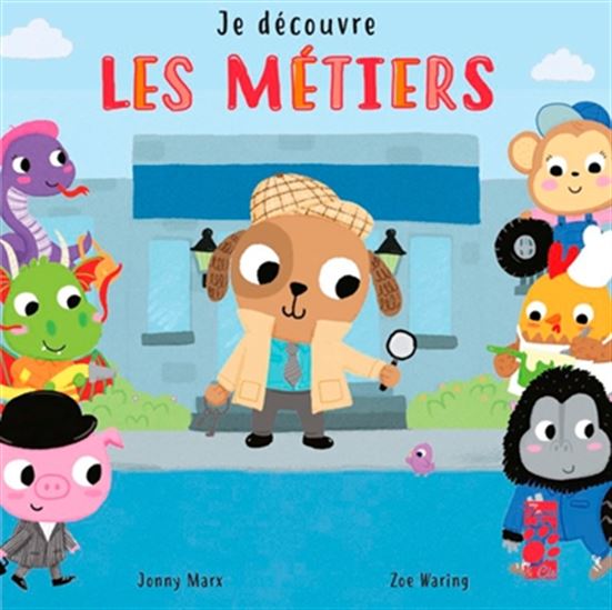 Je découvre les métiers - JONNY MARX - ZOE WARING