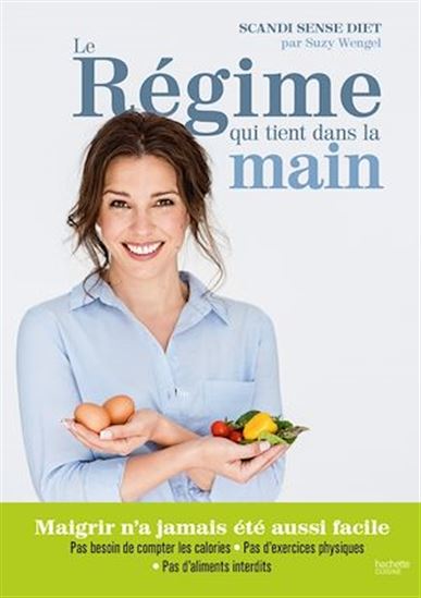 Le Régime qui tient dans la main - SUZY WENGEL