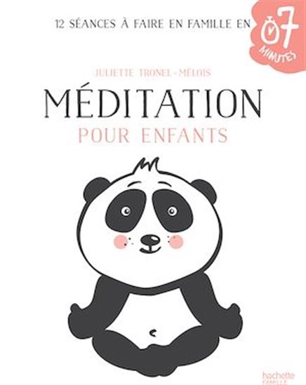 Méditation pour enfants - JULIETTE TRONEL-MÉLOIS