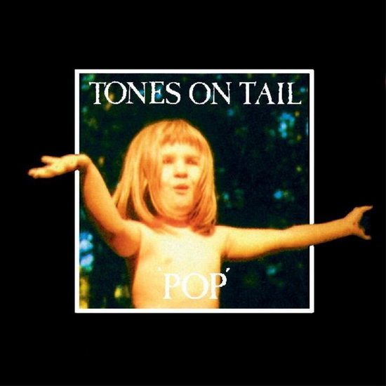 Pop (Vinyl) - TONES ON TAIL