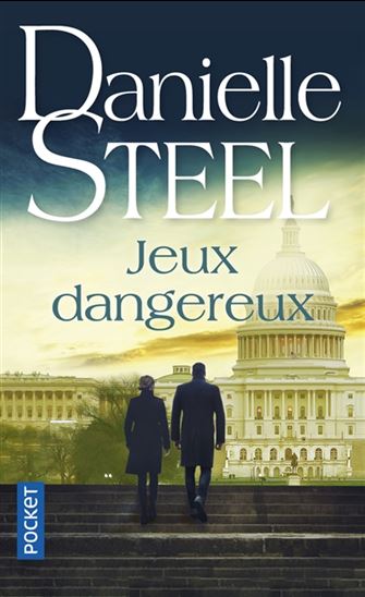 Jeux dangereux - DANIELLE STEEL