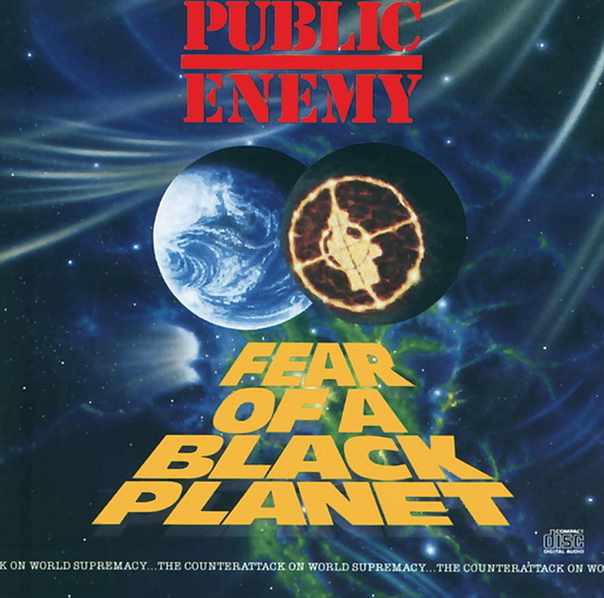Fear Of A Black Planet - PUBLIC ENEMY