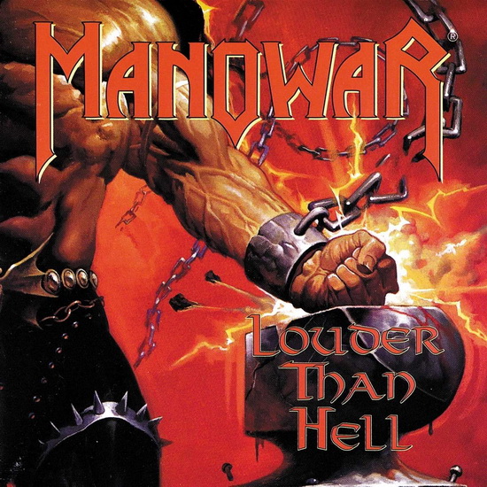 Louder Than Hell - MANOWAR