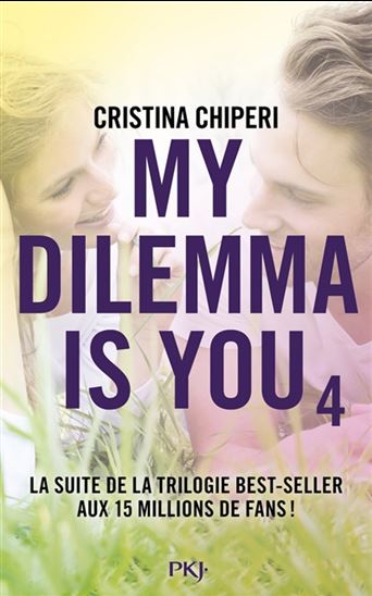 My dilemma is you #04 - CRISTINA CHIPERI