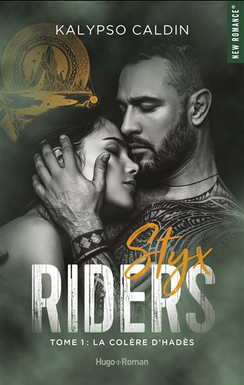 Styx riders - tome 1 La colère d'Hadès - KALYPSO CALDIN