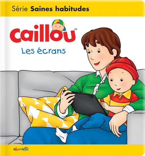 Caillou : les écrans - CHRISTINE L'HEUREUX - KARY
