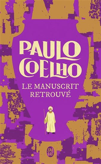Le Manuscrit retrouvé N. éd. - PAULO COELHO